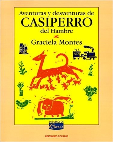 Aventuras y desventuras de casiperro del hambre